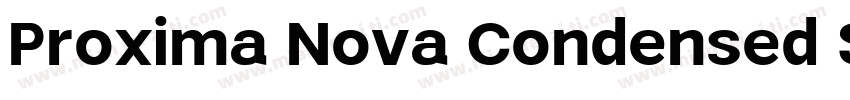 Proxima Nova Condensed Semibold字体转换